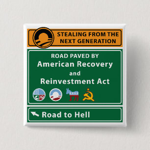Badge Carré 5 Cm Anti-Obama : Route à l'enfer pavé avec le stimul