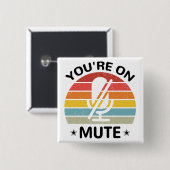 Badge Carré 5 Cm Appel vidéo, vous êtes muet, vous êtes muet (Devant & derrière)