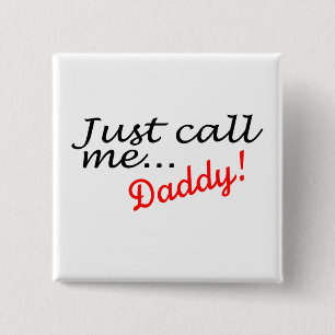 Badge Carré 5 Cm Appelez-juste moi papa