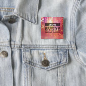 Badge Carré 5 Cm Appréciez chaque seul moment (En situation)