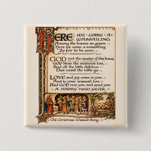 Badge Carré 5 Cm Art de manuscrit enluminé de chanson de Wassail vi