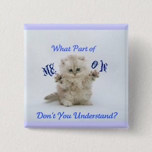 Badge Carré 5 Cm Attitude de Meow de chatons