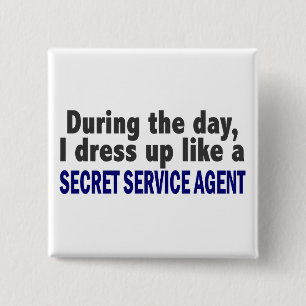 Badge Carré 5 Cm Au cours de la journée j'habille l'agent de