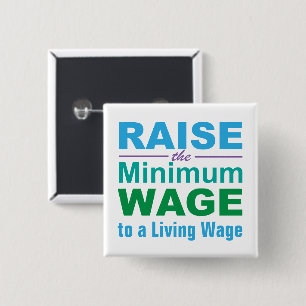 Badge Carré 5 Cm Augmenter le salaire minimum à un salaire minimum