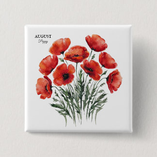 Badge Carré 5 Cm August Poppy Bloom - Cadeau d'anniversaire personn