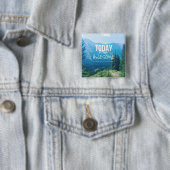 Badge Carré 5 Cm Aujourd'hui était impressionnant (En situation)