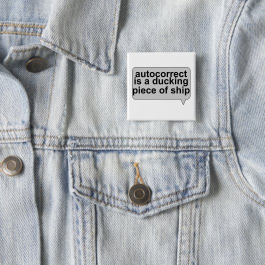 Badge Carré 5 Cm Autocorrect stupide suce (En situation)