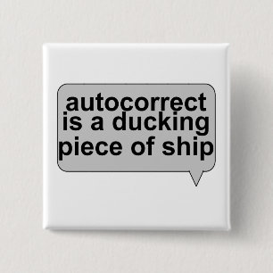 Badge Carré 5 Cm Autocorrect stupide suce