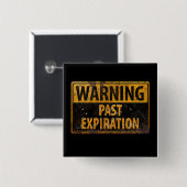Badge Carré 5 Cm AVERTISSEMENT Expiration passée - Panneau Danger M (Devant & derrière)