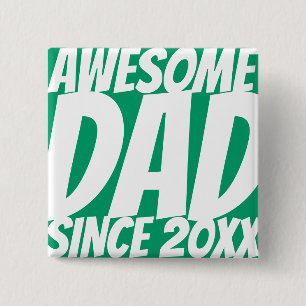 Badge Carré 5 Cm Awesome Papa depuis 20XX Simple et Cool