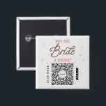 Badge Carré 5 Cm Bachelorette Venmo Code QR Acheter La Mariée Un Ve<br><div class="desc">Assurez-vous que la mariée n'a pas à payer pour un seul verre avec le grand Bachelorette Party Venmo code QR bouton! Achetez-en un pour toute la soirée de bachelorette ! Ajoutez simplement votre propre image de code Venmo, PayPal ou Cash App QR. Tout le monde à la fête peut facilement...</div>