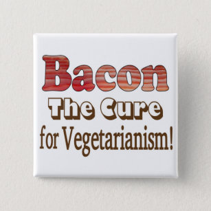 Badge Carré 5 Cm Bacon végétarien
