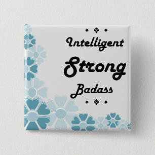 Badge Carré 5 Cm Badass fort intelligent de motivation