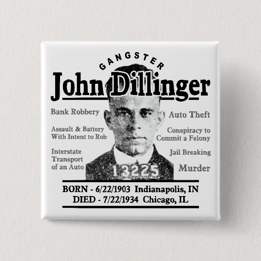 Badge Carré 5 Cm Bandit John Dillinger (Devant)