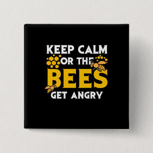 Badge Carré 5 Cm Beekeeper Gift Keep Calm Or The Bees Get Angry