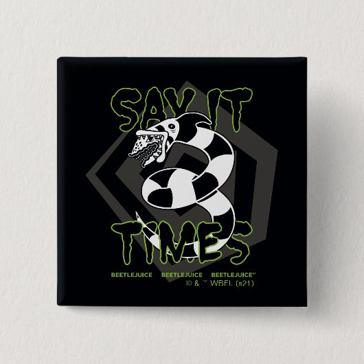Badge Carré 5 Cm Beetlejuice | Say It 3 Times (Devant)