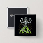 Badge Carré 5 Cm Beetlejus | C'est l'heure du spectacle ! (Devant & derrière)