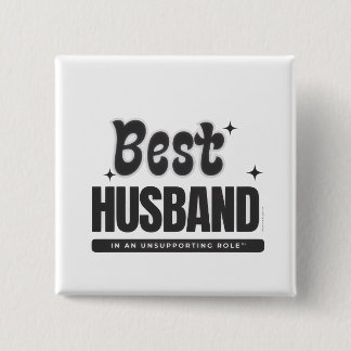 Badge Carré 5 Cm BEST HUSBAND in an Unsupporting Role-