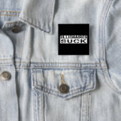 Badge Carré 5 Cm -Billionaires sucer (En situation)