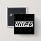 Badge Carré 5 Cm -Billionaires sucer (Devant & derrière)