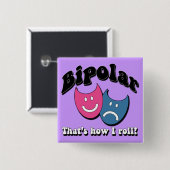 Badge Carré 5 Cm Bipolaire : C'est comment je roule (Devant & derrière)