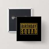 Badge Carré 5 Cm Birthday Squad Button (Devant & derrière)