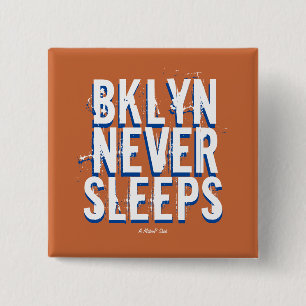 Badge Carré 5 Cm BKLYN JAMAIS SLEEPS (variante) - Bouton MisterP