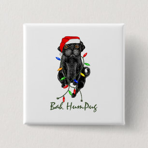 Badge Carré 5 Cm Black Carlin Chien Bah Humpug Funny Noël