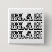 Badge Carré 5 Cm Blah - bouton fade (Devant)