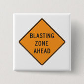 Badge Carré 5 Cm Blasting Zone Ahead Warning Sign Safety (Devant)