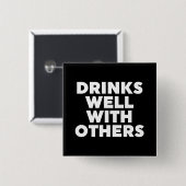 Badge Carré 5 Cm Boire Bien Avec Les Autres (Devant & derrière)
