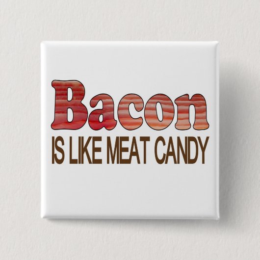 Badge Carré 5 Cm Bonbons au Bacon (Devant)