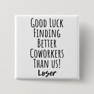 Badge Carré 5 Cm Bonne Chance Trouver De Meilleurs Collaborateurs Q