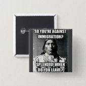 Badge Carré 5 Cm Bouton, Amérindien sur l'immigration (Devant & derrière)