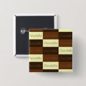 Badge Carré 5 Cm Bouton beaucoup de chocolat (Devant & derrière)