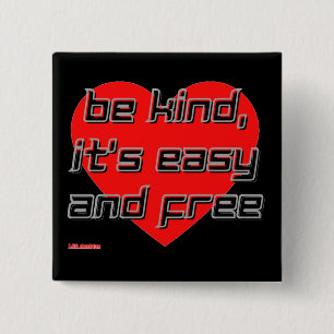 Badge Carré 5 Cm Bouton carré "BE KIND,..."