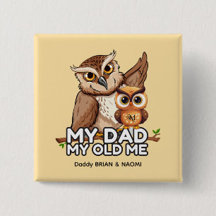 Badge Carré 5 Cm Bouton carré : Mon papa Mon Vieux Moi (lait)