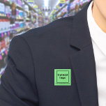 Badge Carré 5 Cm Bouton Carré vert pour le nom commercial et le log<br><div class="desc">Bouton carré que vous pouvez customiser pour mettre votre nom d'entreprise et logo. Vous pouvez utiliser ce bouton comme accessoire uniforme de votre personnel. Vous pouvez également l'utiliser comme accessoire d'emballage. Vous pouvez également l'inclure dans vos documents de marketing pour faire de la publicité pour votre entreprise ou pour promouvoir...</div>