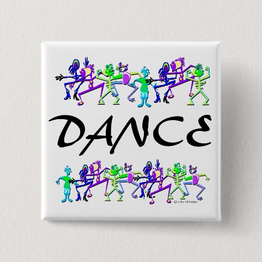 Badge Carré 5 Cm Bouton DANCE ~ (Devant)
