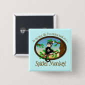 Badge Carré 5 Cm Bouton de Bright_Spider_Monkey (Devant & derrière)