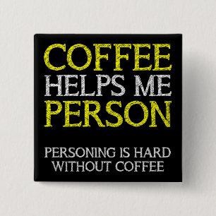 Badge Carré 5 Cm Bouton de personnalisation de la personne de café 
