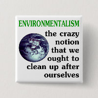 Bouton de Pinback défini par environnementalisme