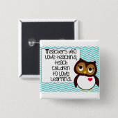 Badge Carré 5 Cm Bouton de professeur de hibou (Devant & derrière)