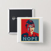 Badge Carré 5 Cm Bouton de Sarah Palin "NOPE" (Devant & derrière)