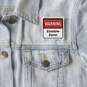 Badge Carré 5 Cm Bouton de zone de zombi (En situation)