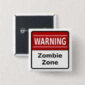 Badge Carré 5 Cm Bouton de zone de zombi (Devant & derrière)