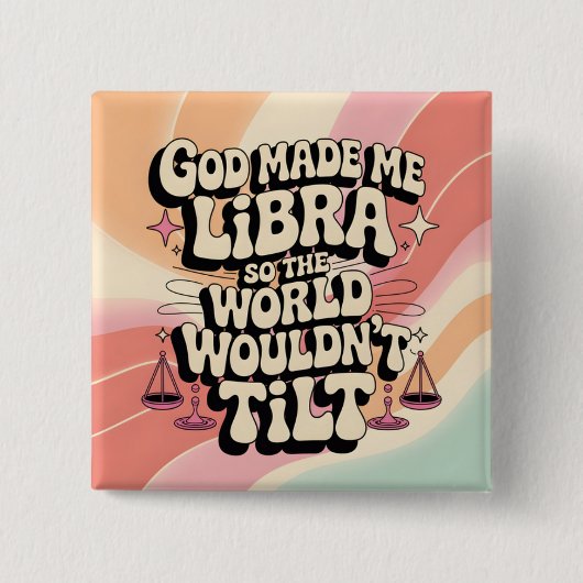 Badge Carré 5 Cm Bouton Dieu M'A Fait Libra (Devant)