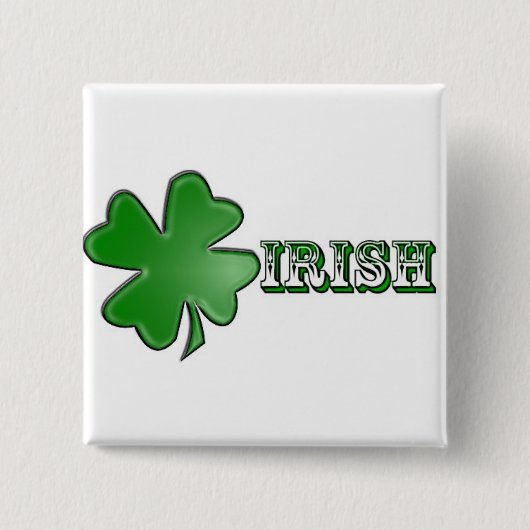 Badge Carré 5 Cm Bouton d'Irlandais de shamrock ! (Devant)