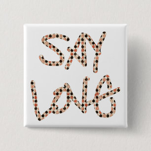 Badge Carré 5 Cm Bouton "dites amour"