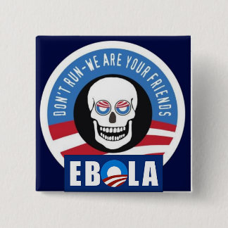 Badge Carré 5 Cm Bouton d'Obama Ebola